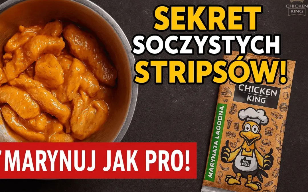 Marynowanie strpisów z kurczaka gotową marynatą od Chicken King